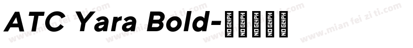 ATC Yara Bold字体转换